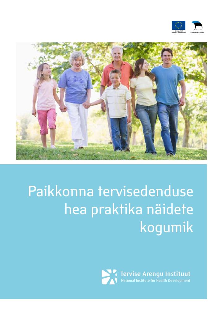 Paikkonna tervisedenduse hea praktika näidete kogumik