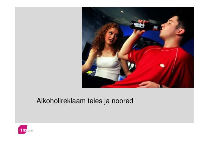 Alkoholireklaam teles ja noored