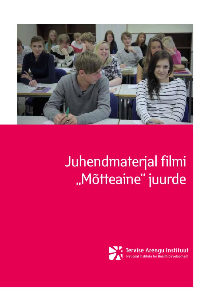 Juhendmaterjal filmi Mõtteaine juurde