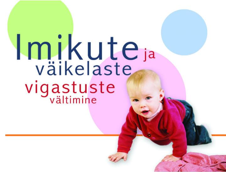 Imikute ja väikelaste vigastuste vältimine