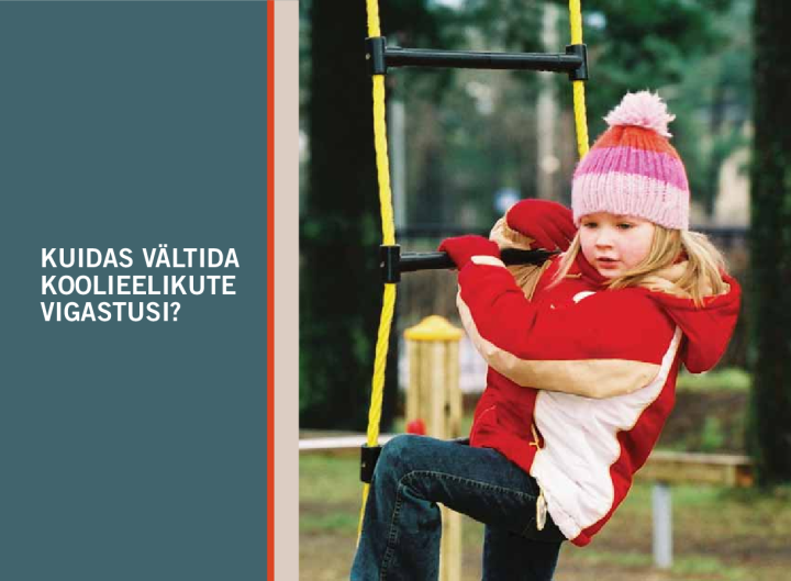 Kuidas vältida koolieelikute vigastusi