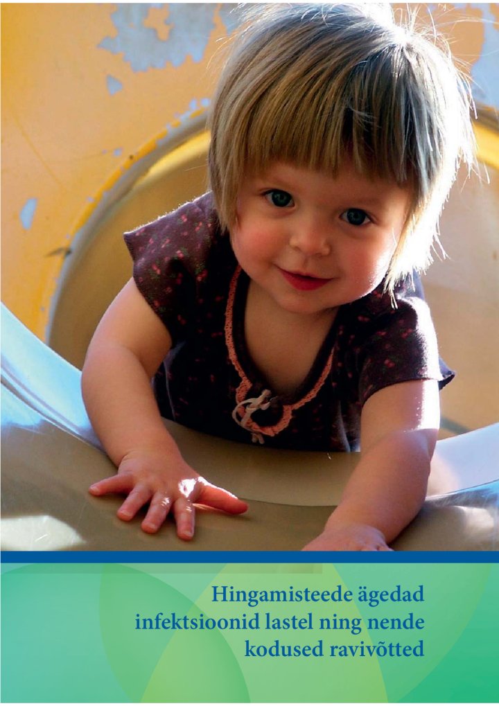 Hingamisteede ägedad infektsioonhaigused lastel ja nende kodused ravivõtted