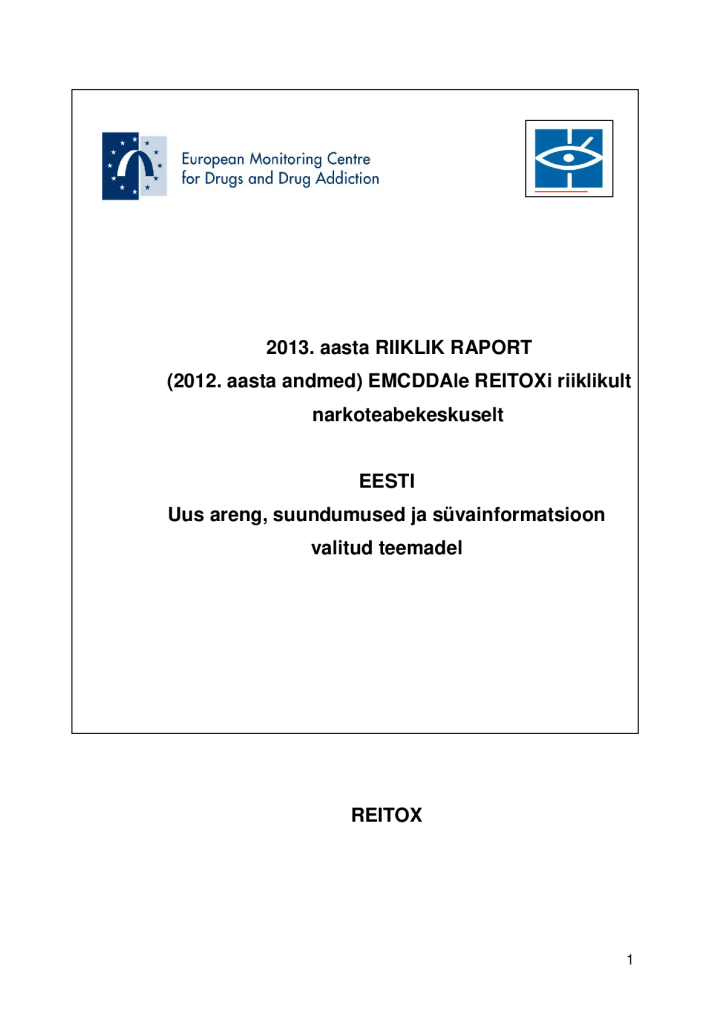 Raport narkoolukorrast Eestis 2013. aastal (2012. a andmete põhjal)