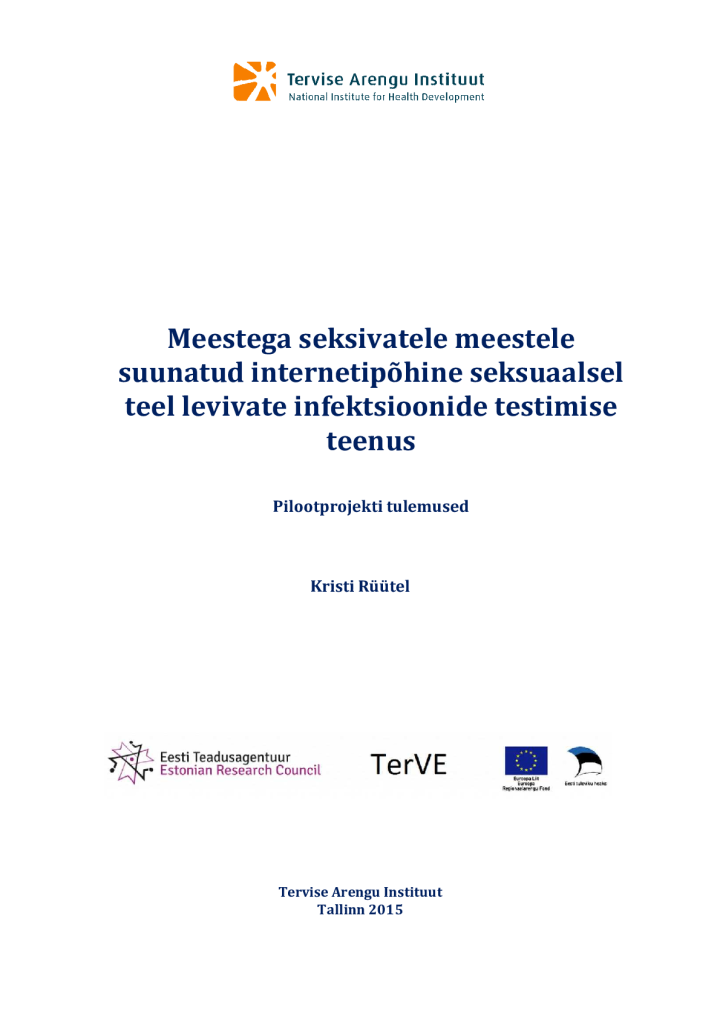 Meestega seksivate meeste internetipõhine seksuaalsel teel levivate infektsioonide testimise teenus. Pilootprojekti tulemused