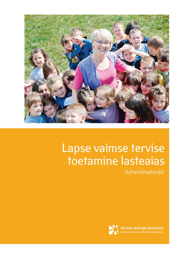 Lapse vaimse tervise toetamine lasteaias