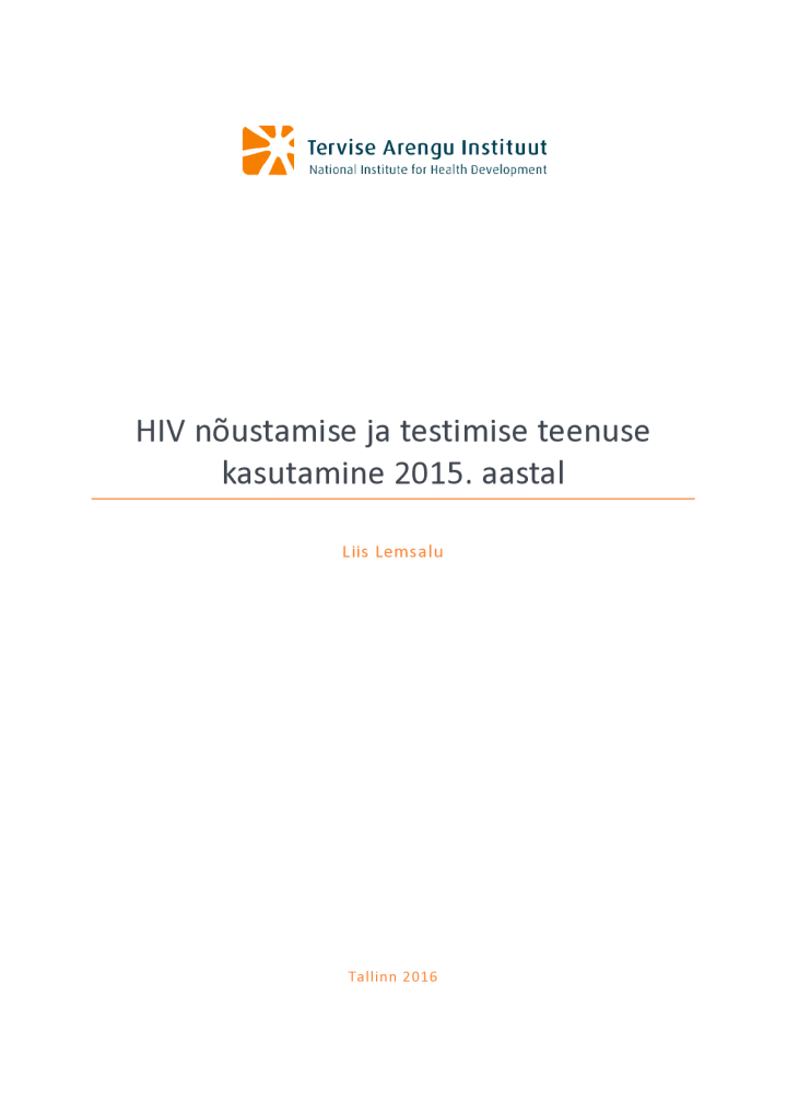 HIV nõustamise ja testimise teenuse kasutamine 2015. aastal