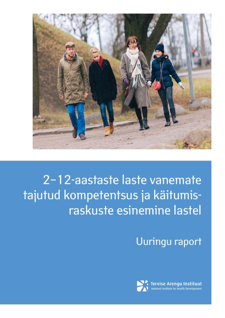 2-12-aastaste laste vanemate tajutud kompetentsus ja käitumisraskuste esinemine lastel