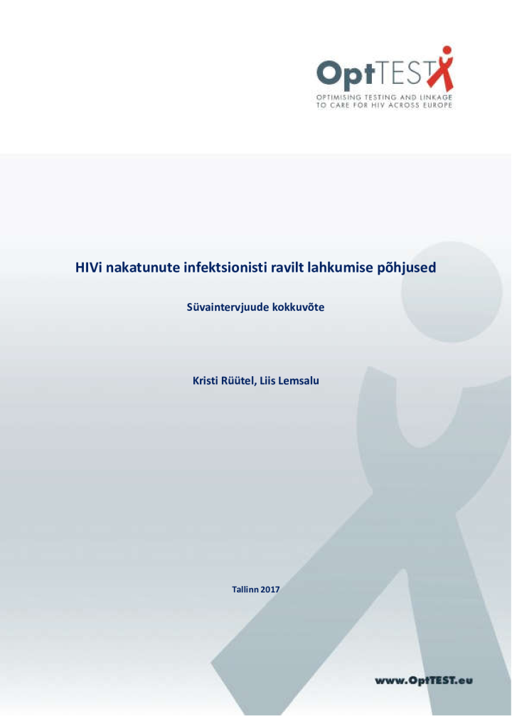 HIVi nakatunute infektsionisti ravilt lahkumise põhjused. Süvaintervjuude kokkuvõte