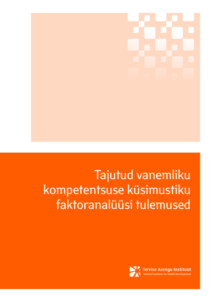 Tajutud vanemliku kompetentsuse küsimustiku faktoranalüüsi tulemused