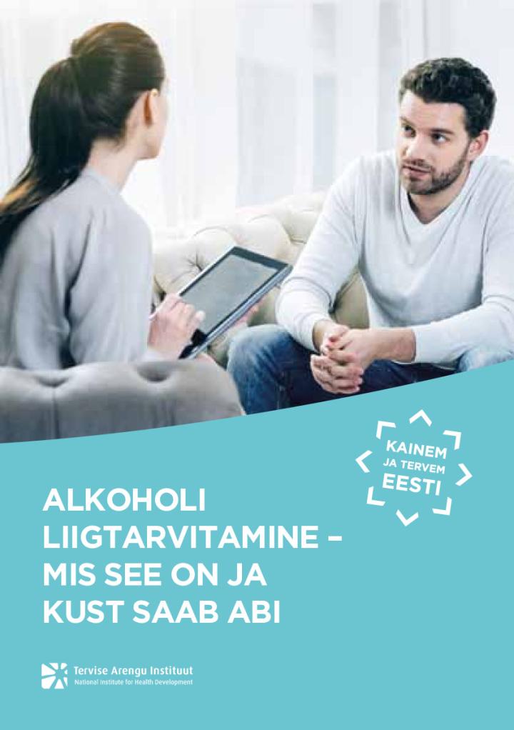 Alkoholi liigtarvitamine - mis see on ja kust saab abi