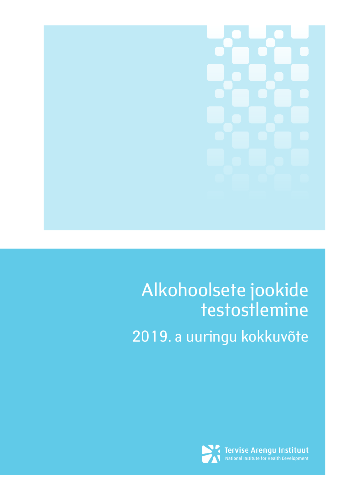 Alkohoolsete jookide testostlemine. 2019. a uuringu kokkuvõte