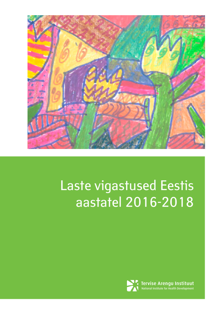 Laste vigastused Eestis aastatel 2016–2018