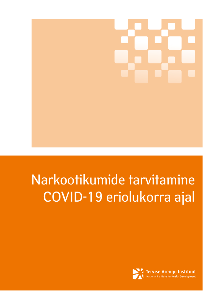 Narkootikumide tarvitamine COVID-19 eriolukorra ajal