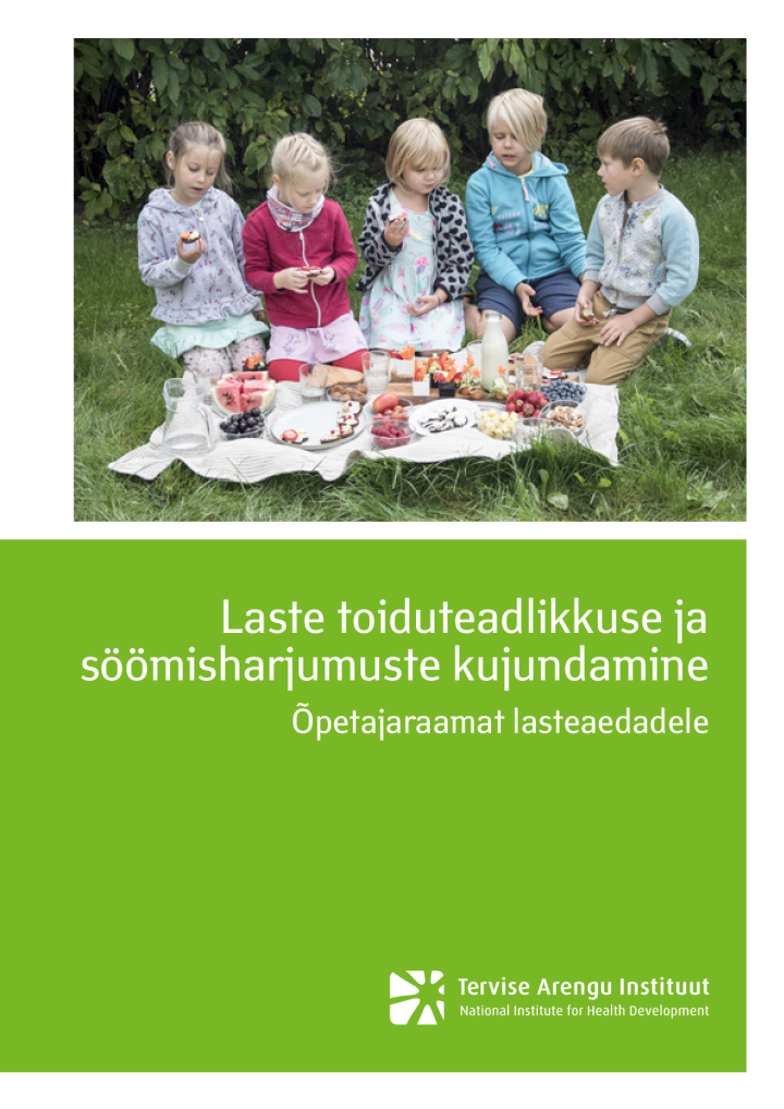 Laste toiduteadlikkuse ja söömisharjumuste kujundamine