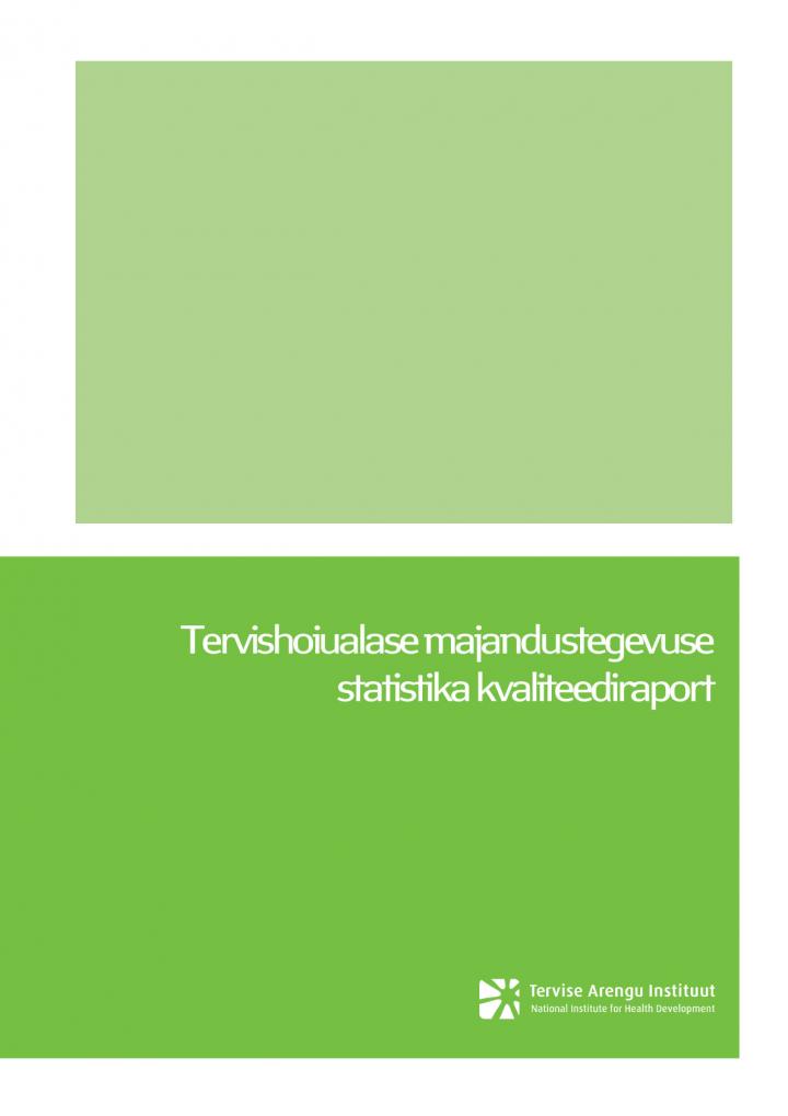 Kvaliteediraport_Tervishoiualane_majandustegevus_2014